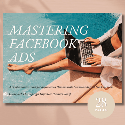 Mastering Facebook Ads Guide